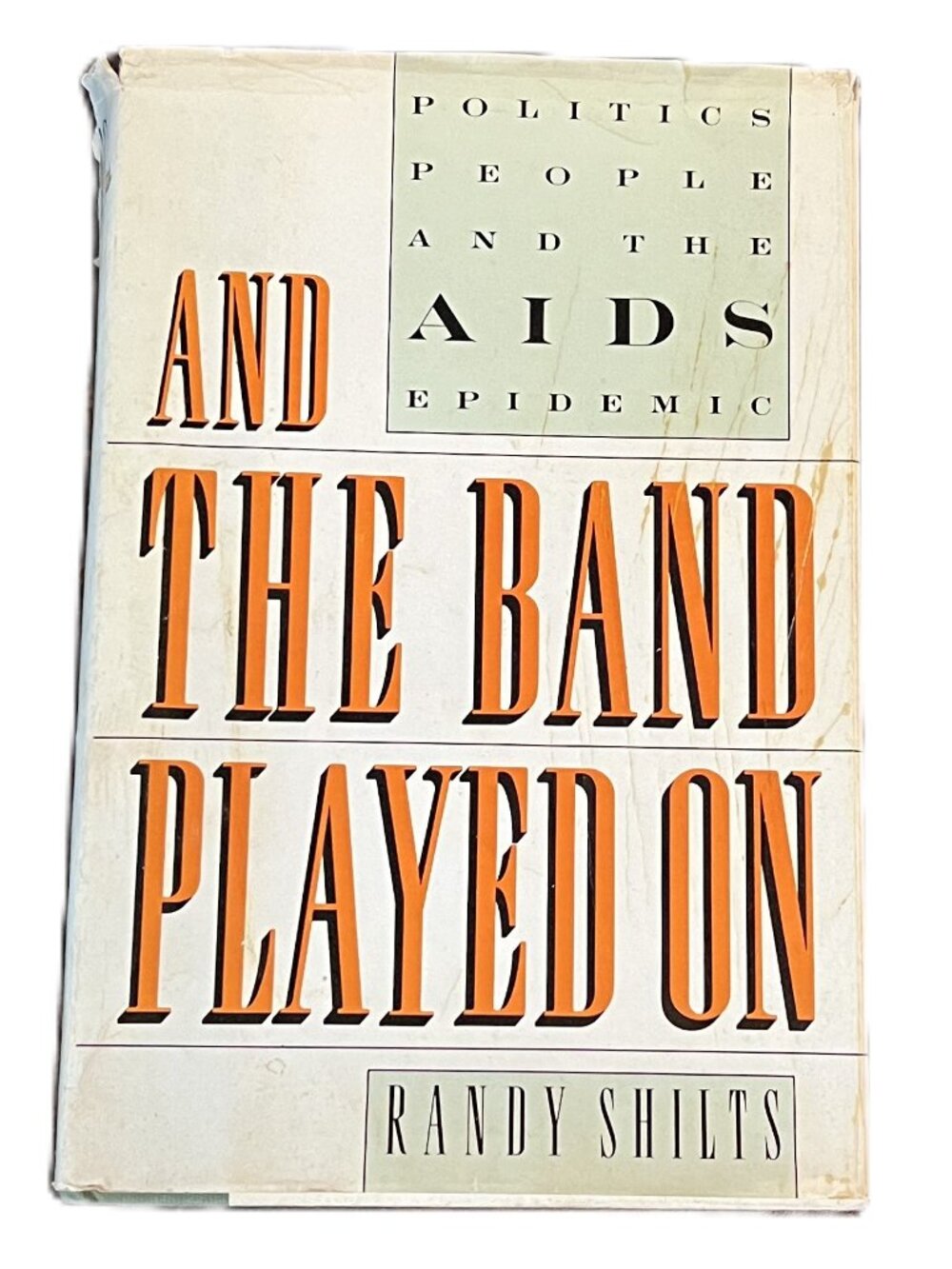 Vintage And the Band Played On: Politics People & the AIDS Epidemic/Randy Shilts